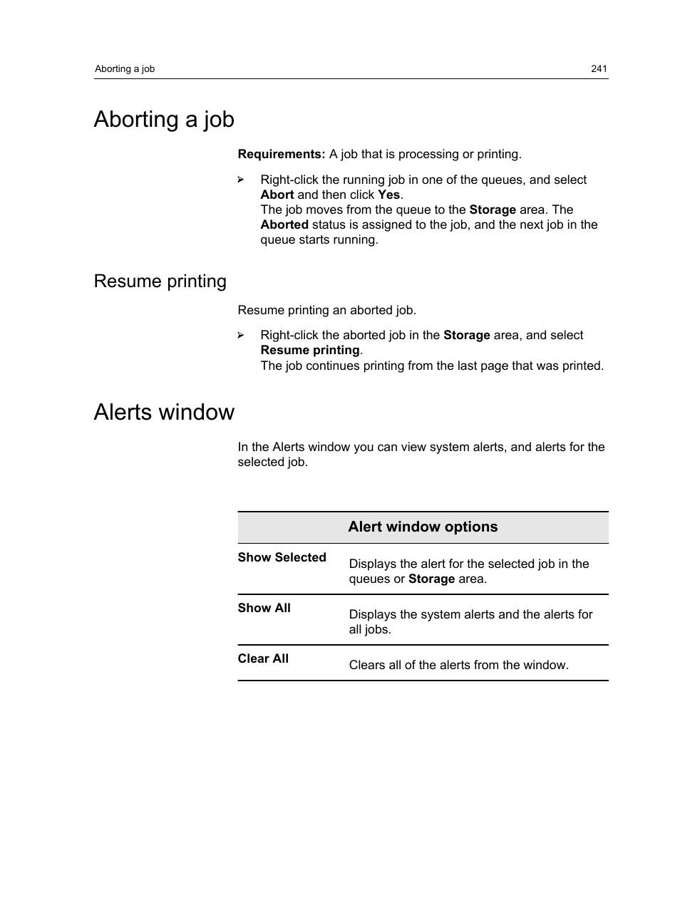 Aborting a job, Resume printing, Alerts window | Konica Minolta bizhub PRESS C1100 User Manual | Page 251 / 265