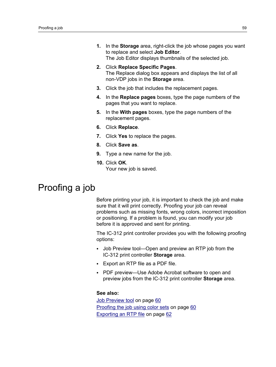 Proofing a job | Konica Minolta bizhub PRESS C1100 User Manual | Page 69 / 265