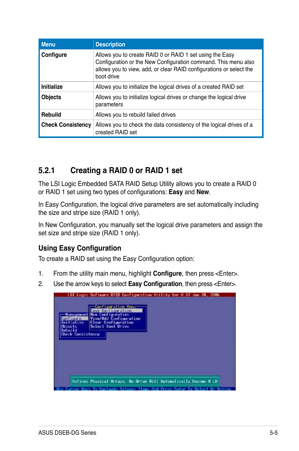 1 creating a raid 0 or raid 1 set, Using easy configuration | Asus DSEB-DG/SAS User Manual | Page 111 / 202