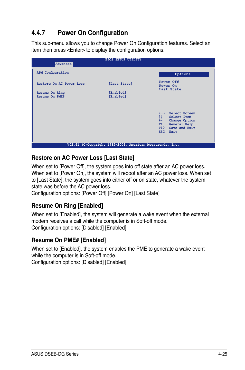 7 power on configuration, Restore on ac power loss [last state, Resume on ring [enabled | Resume on pme# [enabled | Asus DSEB-DG/SAS User Manual | Page 93 / 202