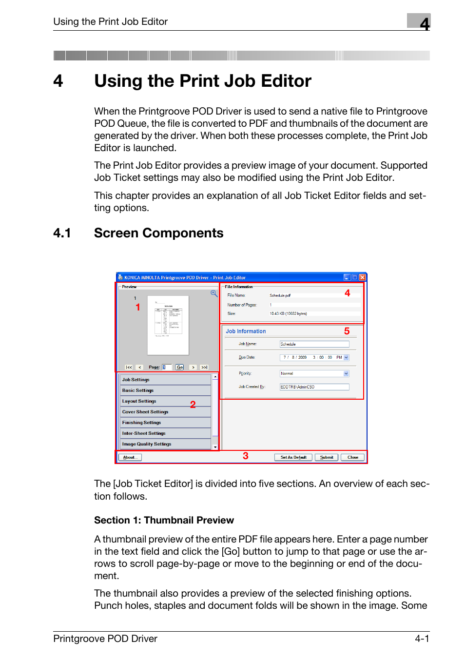 4 using the print job editor, 1 screen components, Using the print job editor | Screen components -1, 4using the print job editor | Konica Minolta Printgroove User Manual | Page 34 / 48