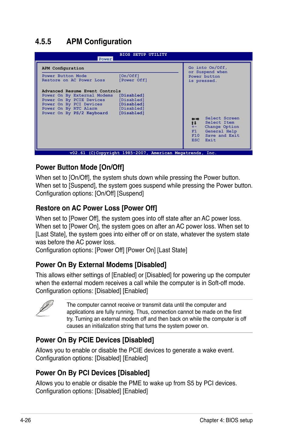 5 apm configuration, Apm configuration -26, Power button mode [on/off | Restore on ac power loss [power off, Power on by external modems [disabled, Power on by pcie devices [disabled, Power on by pci devices [disabled | Asus Z7S WS User Manual | Page 98 / 156