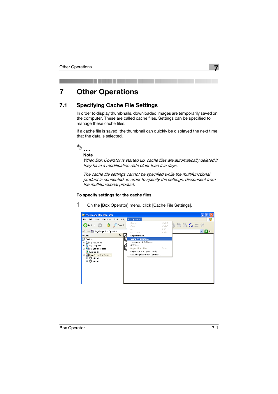 7 other operations, 1 specifying cache file settings, To specify settings for the cache files | Other operations, Specifying cache file settings -1, To specify settings for the cache files -1, 7other operations | Konica Minolta PageScope Box Operator User Manual | Page 65 / 71