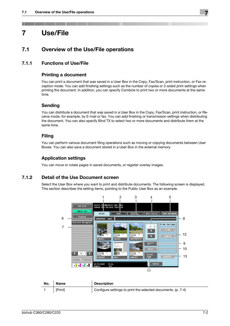 7 use/file, 1 overview of the use/file operations, 1 functions of use/file | Printing a document, Sending, Filing, Application settings, 2 detail of the use document screen, Use/file, Overview of the use/file operations -2 | Konica Minolta BIZHUB C360 User Manual | Page 107 / 292