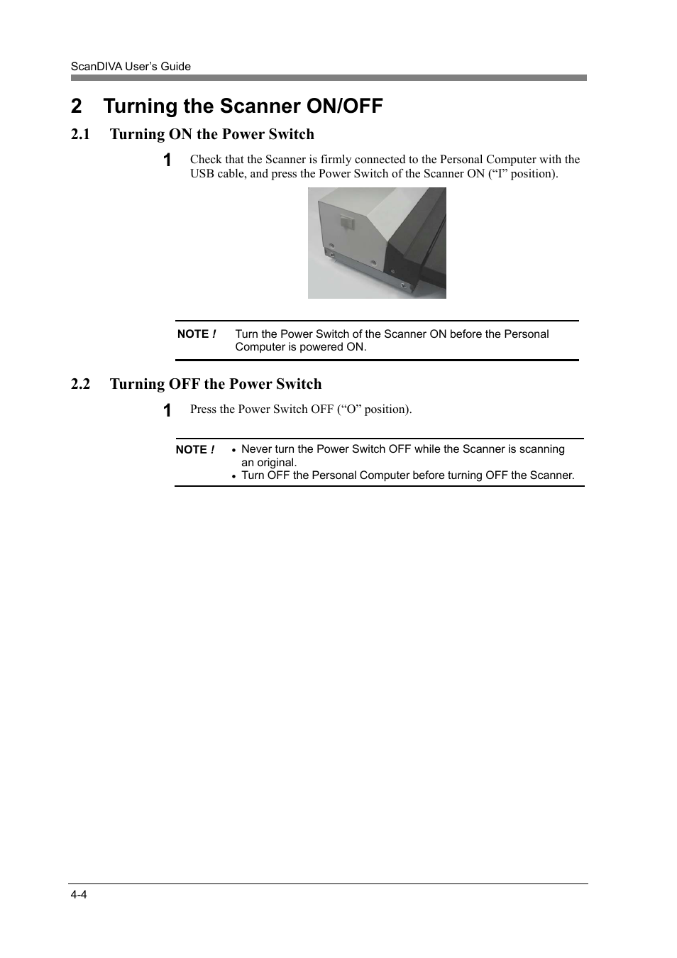 2 turning the scanner on/off, 1 turning on the power switch, 2 turning off the power switch | Turning the scanner on/off -4, Turning on the power switch -4, Turning off the power switch -4 | Konica Minolta ScanDiva User Manual | Page 72 / 104