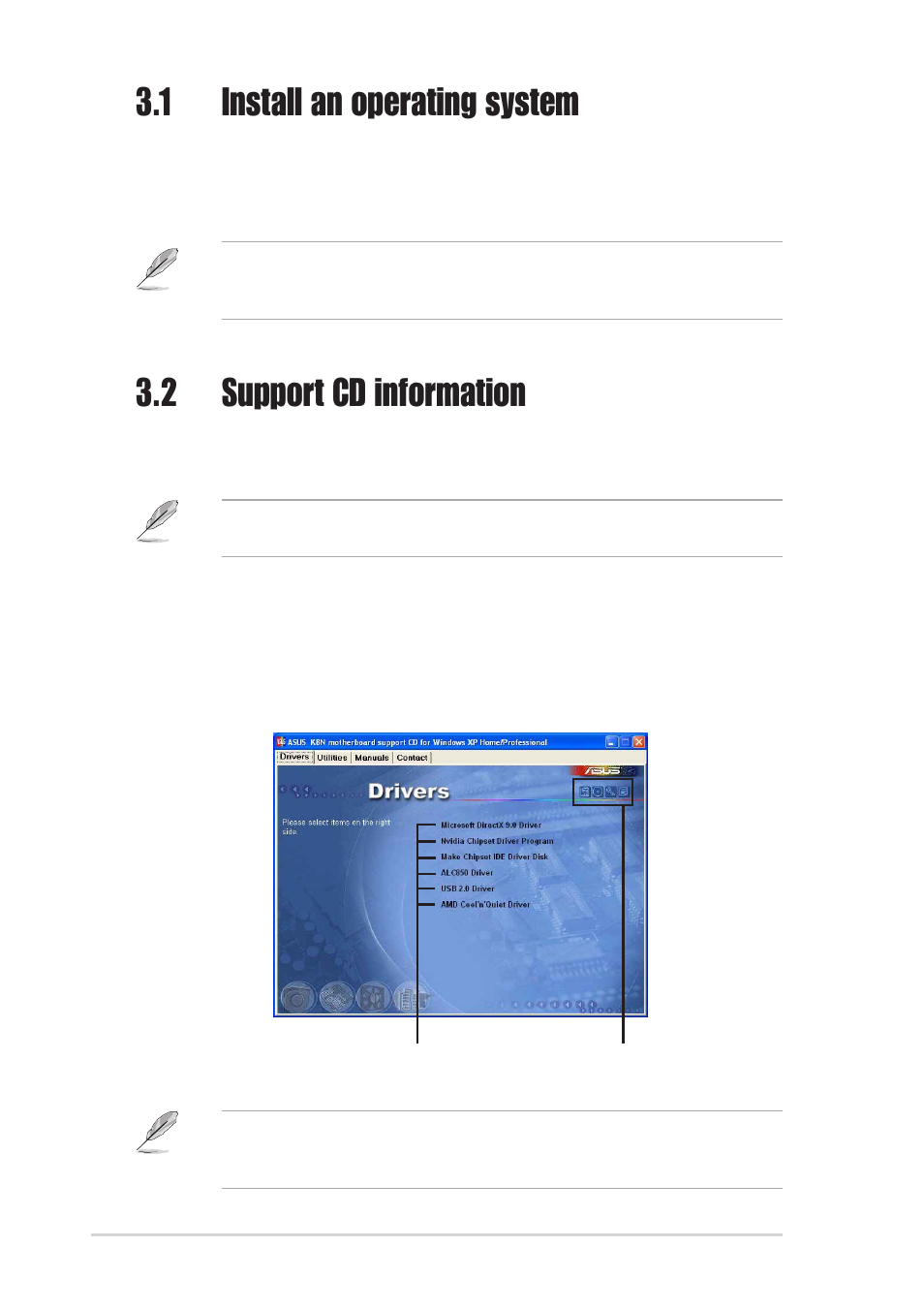 1 install an operating system, 2 support cd information, 1 running the support cd | Asus K8N User Manual | Page 70 / 78