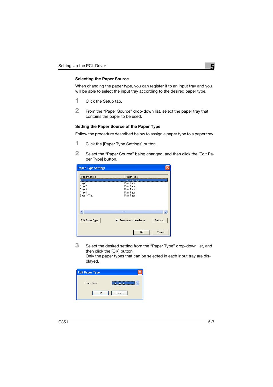 Selecting the paper source, Setting the paper source of the paper type | Konica Minolta BIZHUB C351 User Manual | Page 120 / 380