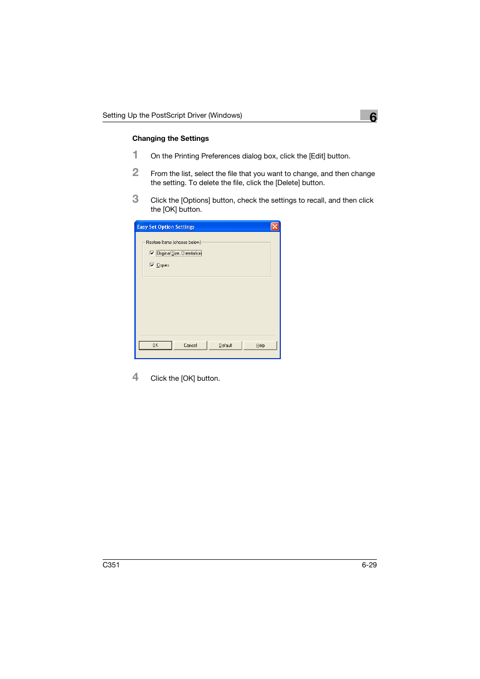 Changing the settings, Changing the settings -29 | Konica Minolta BIZHUB C351 User Manual | Page 190 / 380