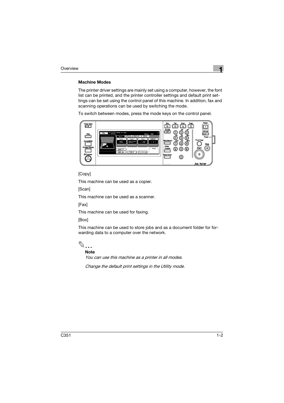 Machine modes, Machine modes -2, Overview | Konica Minolta BIZHUB C351 User Manual | Page 23 / 380