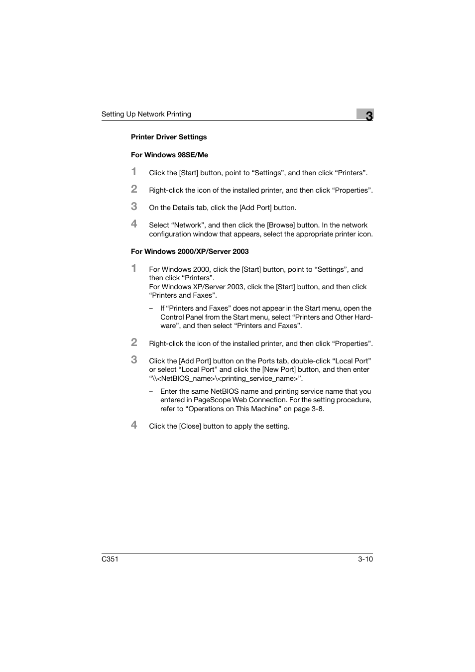 Printer driver settings, For windows 98se/me, For windows 2000/xp/server 2003 | Konica Minolta BIZHUB C351 User Manual | Page 65 / 380