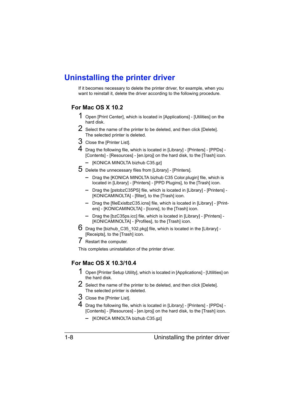 Uninstalling the printer driver, For mac os x 10.2, For mac os x 10.3/10.4 | Uninstalling the printer driver -8, For mac os x 10.2 -8 for mac os x 10.3/10.4 -8 | Konica Minolta bizhub C35 User Manual | Page 35 / 510