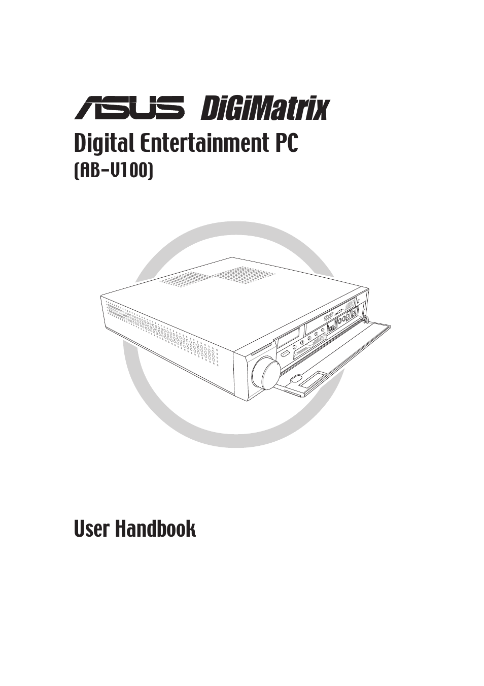 Asus Digital Entertainment PC AB-V100 User Manual | 112 pages