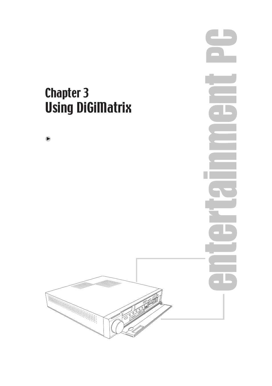 Enter tainment | Asus Digital Entertainment PC AB-V100 User Manual | Page 25 / 112