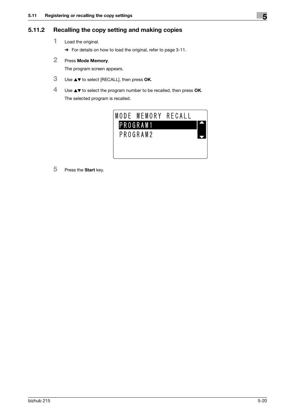 2 recalling the copy setting and making copies, Recalling the copy setting and making copies -20 | Konica Minolta Bizhub 215 User Manual | Page 87 / 138