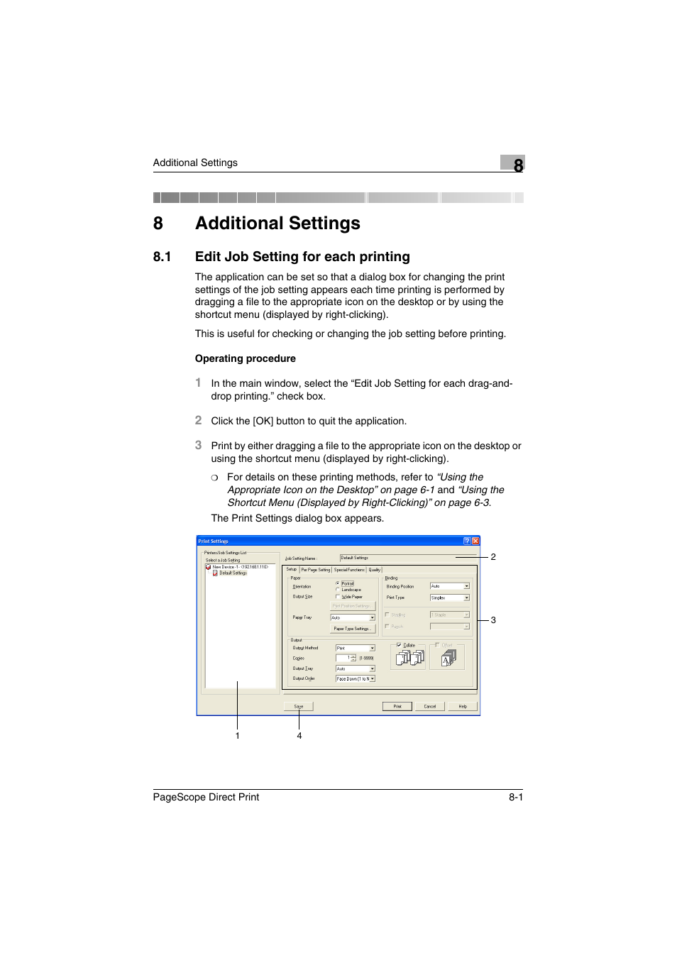 8 additional settings, 1 edit job setting for each printing, Additional settings | Edit job setting for each printing -1, 8additional settings | Konica Minolta PageScope Direct Print User Manual | Page 44 / 55