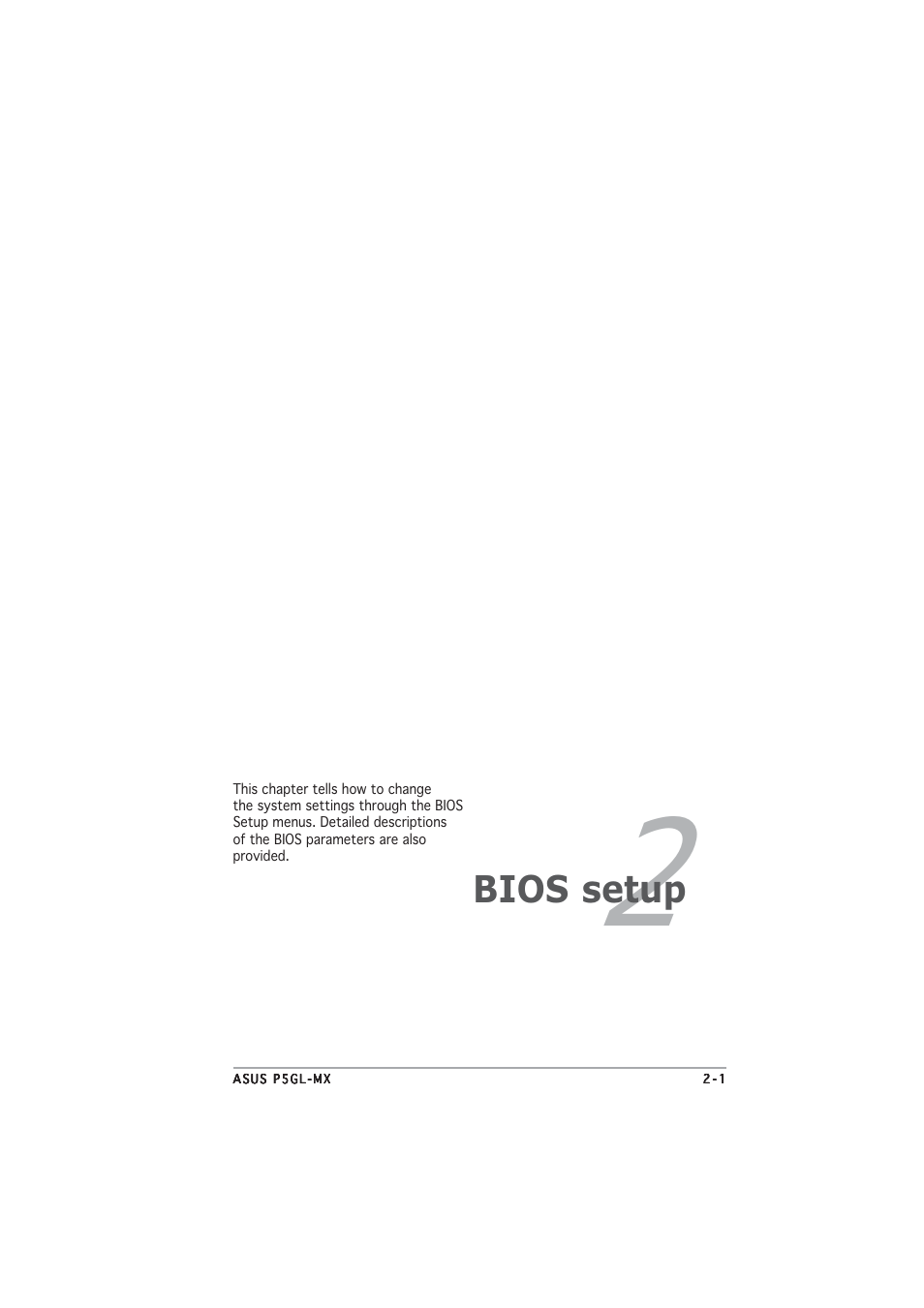 Bios setup | Asus P5GL-MX User Manual | Page 47 / 94