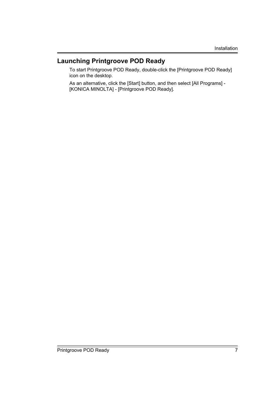 Launching printgroove pod ready | Konica Minolta Printgroove POD User Manual | Page 10 / 18