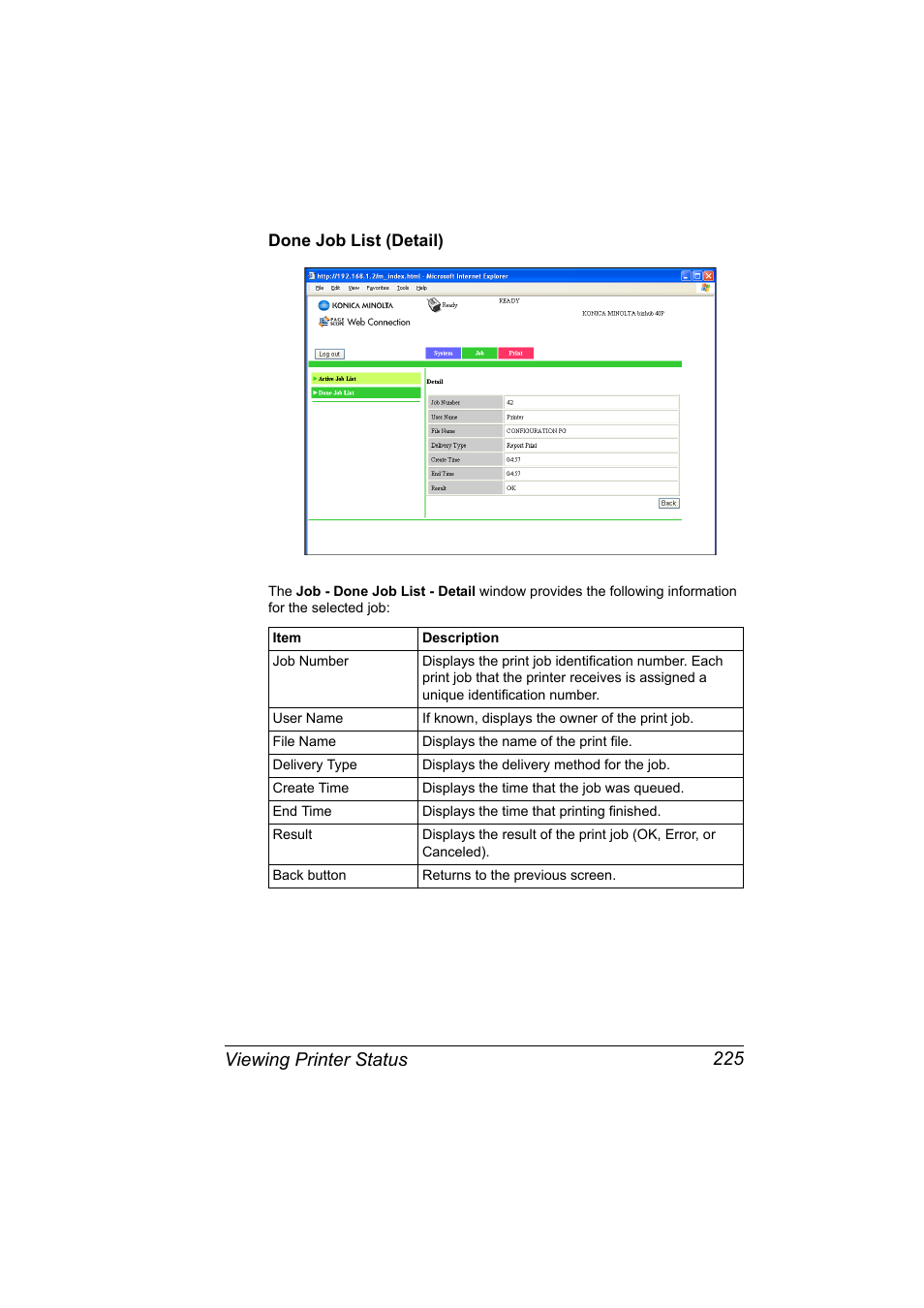 Done job list (detail), Done job list (detail) 225, Viewing printer status 225 | Konica Minolta bizhub 40P User Manual | Page 243 / 392
