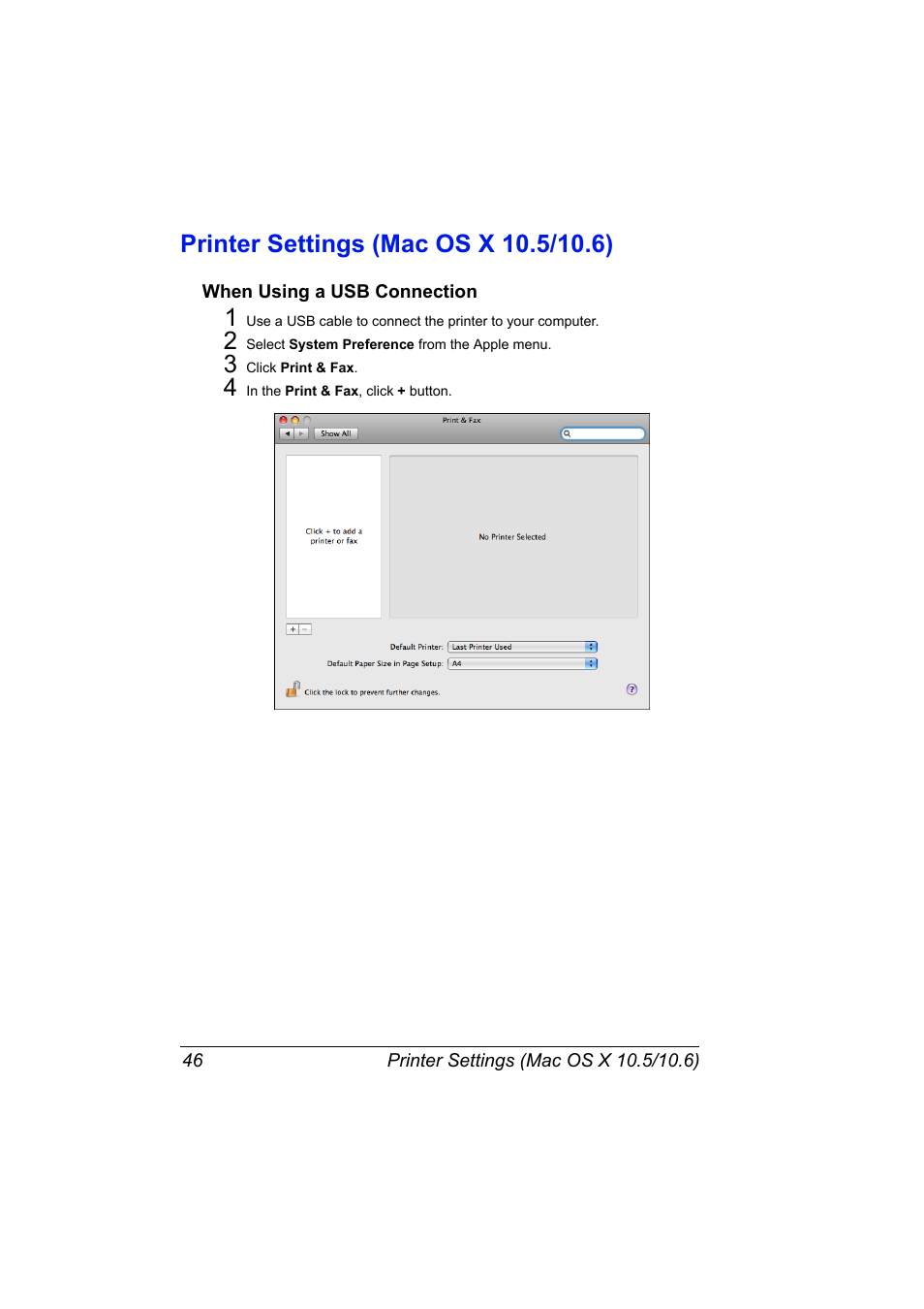 Printer settings (mac os x 10.5/10.6), When using a usb connection, Printer settings (mac os x 10.5/10.6) 46 | When using a usb connection 46 | Konica Minolta bizhub 40P User Manual | Page 64 / 392