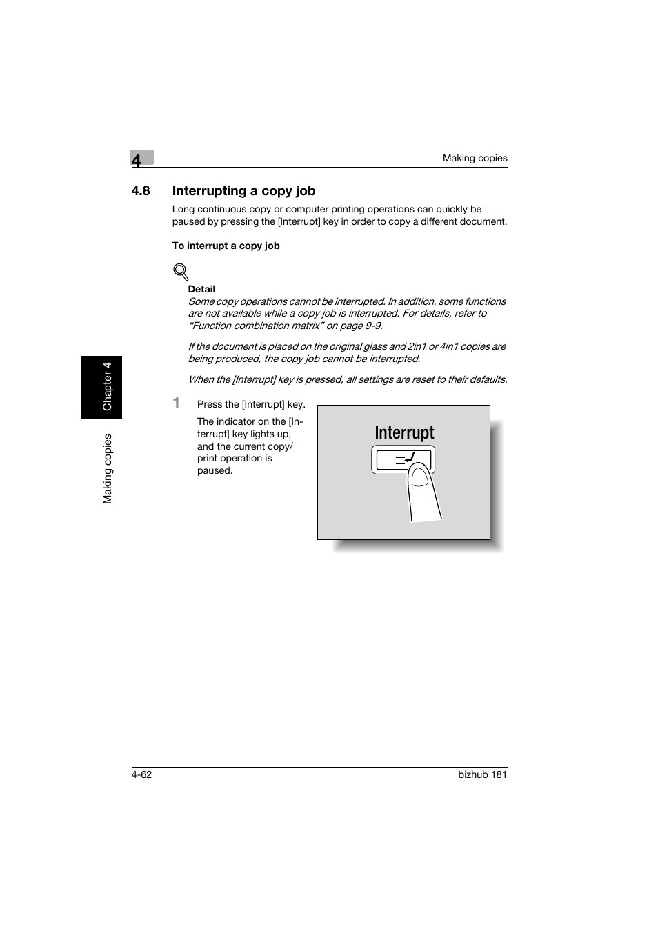 8 interrupting a copy job, To interrupt a copy job, Interrupting a copy job -62 | To interrupt a copy job -62 | Konica Minolta bizhub 181 User Manual | Page 155 / 322