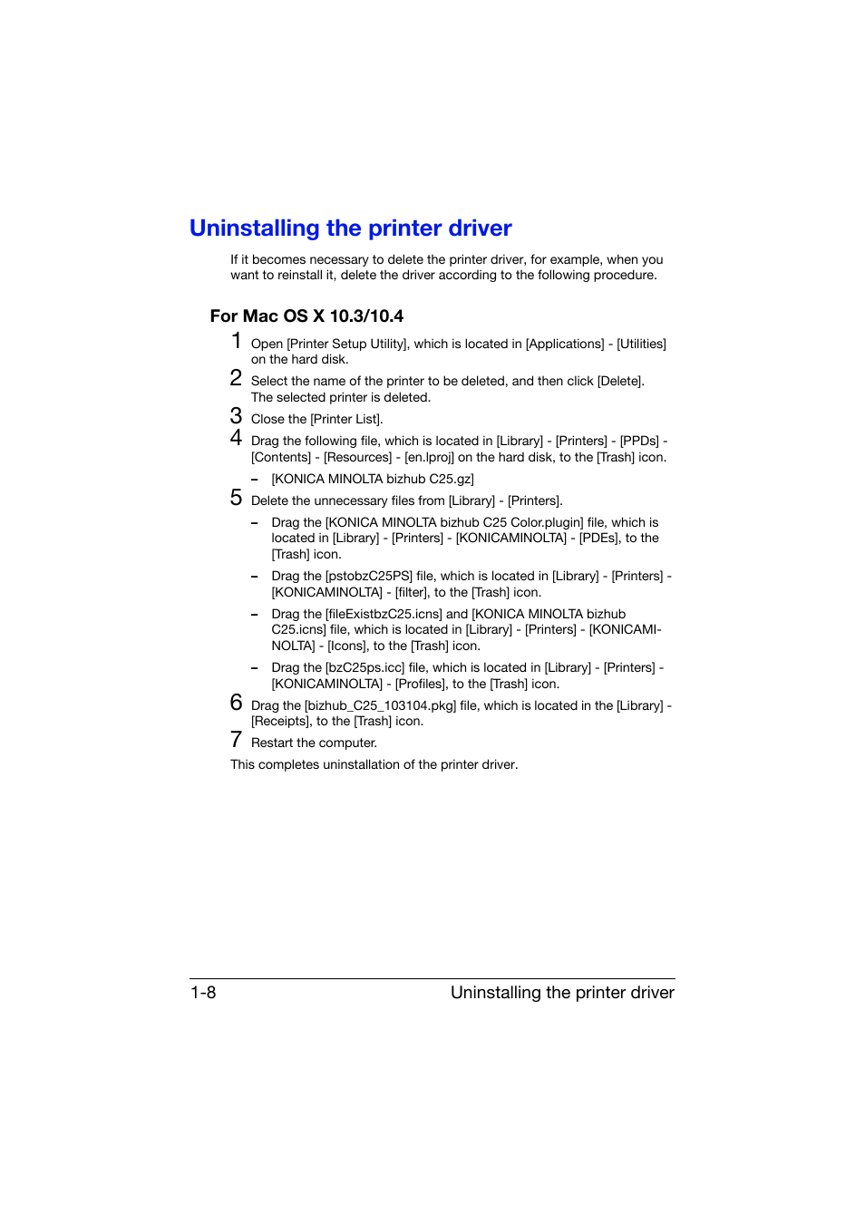 Uninstalling the printer driver, For mac os x 10.3/10.4, Uninstalling the printer driver -8 | For mac os x 10.3/10.4 -8 | Konica Minolta bizhub C25 User Manual | Page 37 / 551