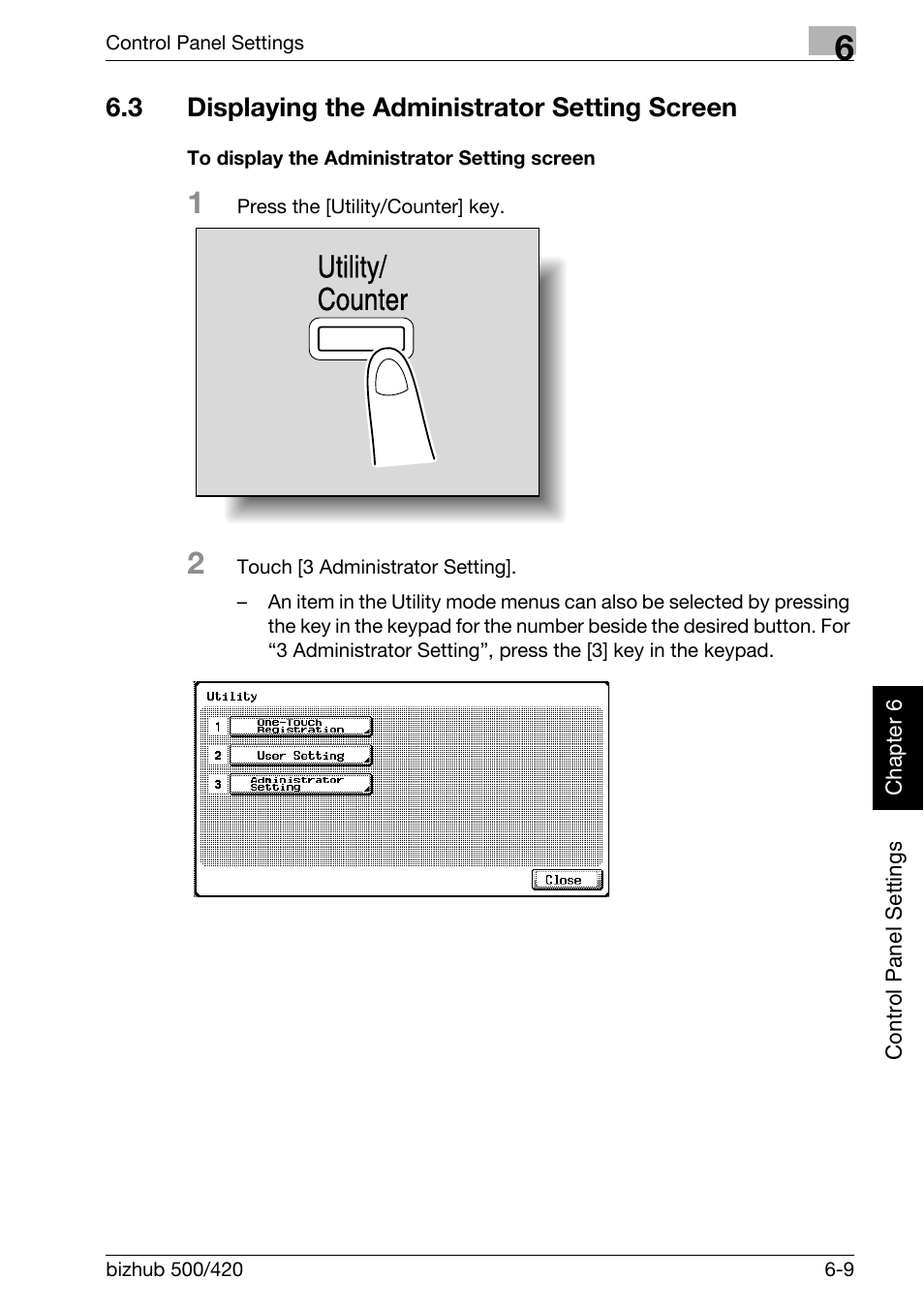 3 displaying the administrator setting screen, Displaying the administrator setting screen -9, To display the administrator setting screen -9 | P. 6-9, Utility/ counter | Konica Minolta bizhub 500 User Manual | Page 156 / 218