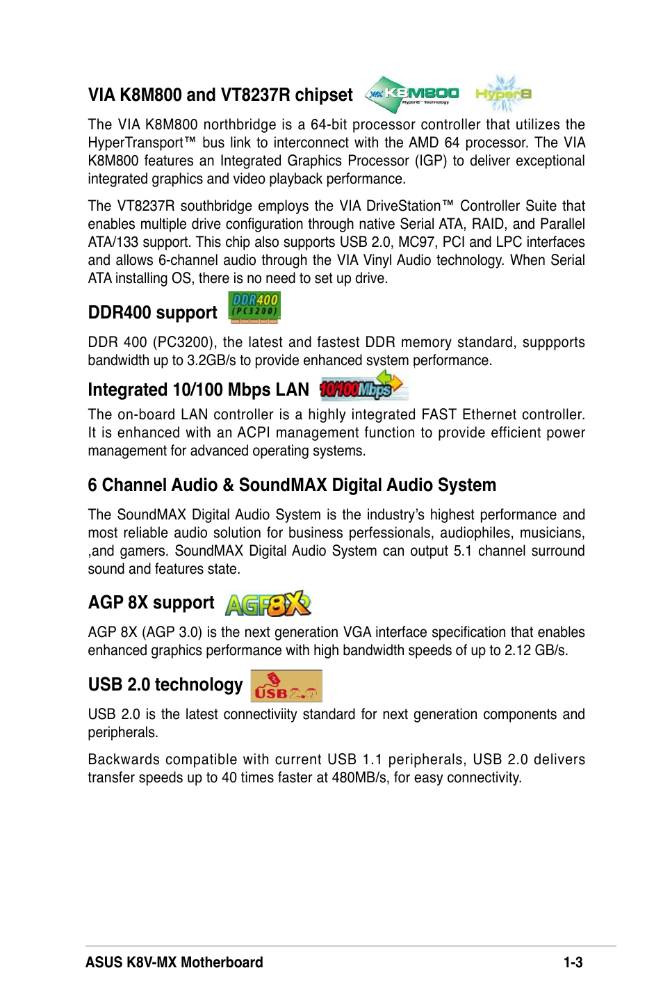 Ddr400 support, 6 channel audio & soundmax digital audio system, Agp 8x support | Usb 2.0 technology | Asus K8V-MX User Manual | Page 13 / 72