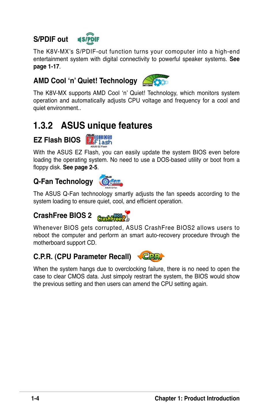 2 asus unique features, Ez flash bios, Q-fan technology | Crashfree bios 2, C.p.r. (cpu parameter recall), S/pdif out, Amd cool ʻnʼ quiet! technology | Asus K8V-MX User Manual | Page 14 / 72