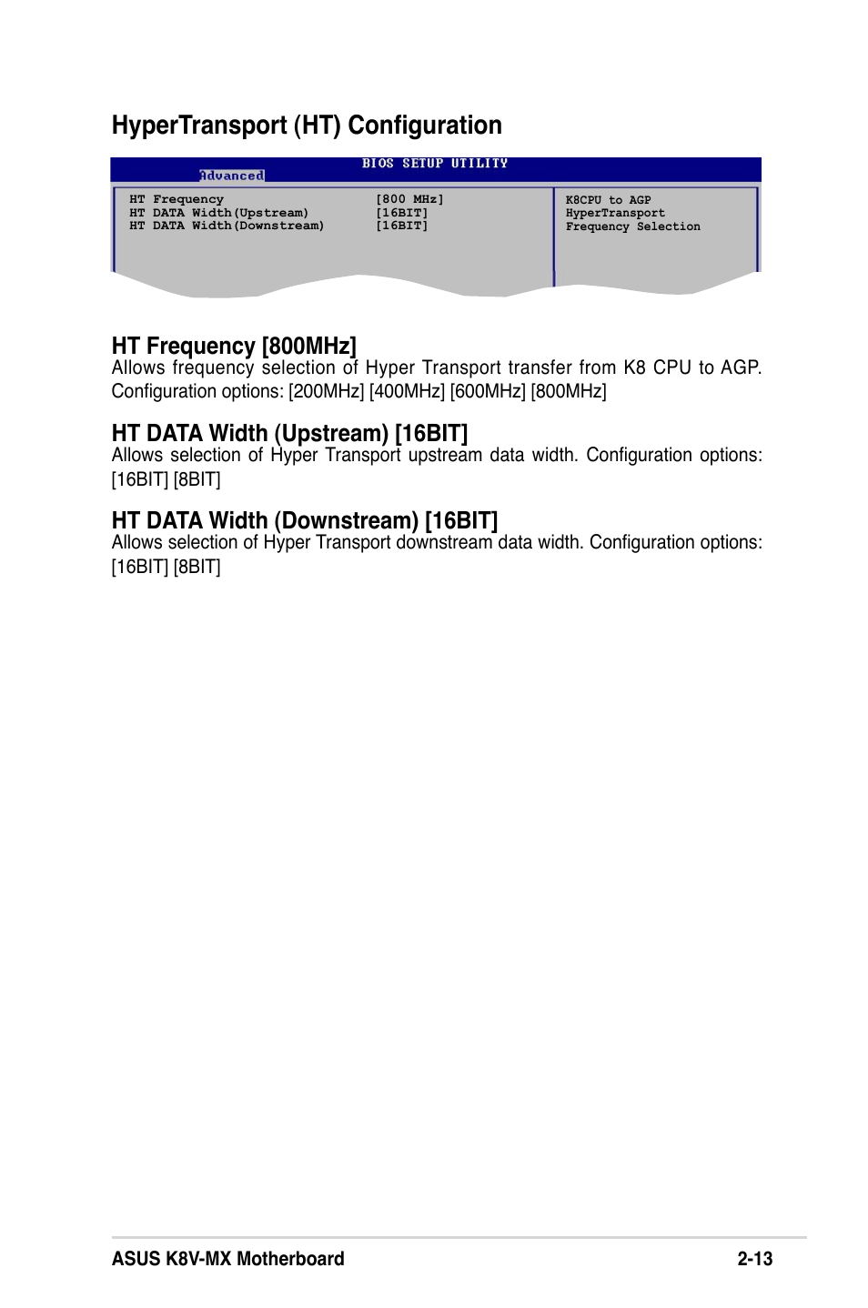 Hypertransport (ht) conﬁguration, Ht frequency [800mhz, Ht data width (upstream) [16bit | Ht data width (downstream) [16bit | Asus K8V-MX User Manual | Page 49 / 72