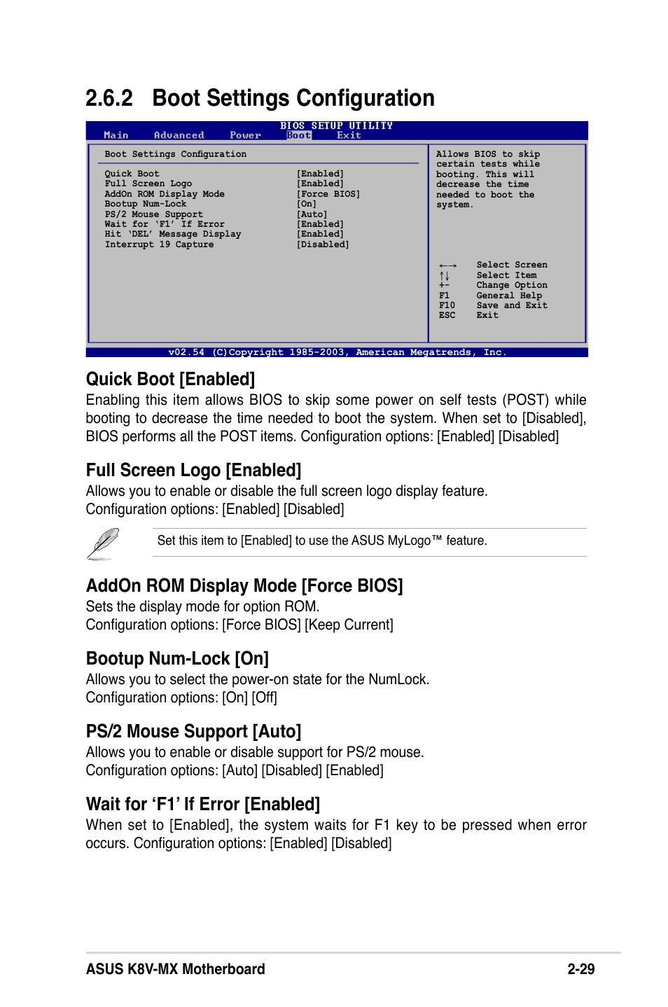 2 boot settings conﬁguration, Quick boot [enabled, Full screen logo [enabled | Addon rom display mode [force bios, Bootup num-lock [on, Ps/2 mouse support [auto, Wait for ʻf1ʼ if error [enabled, Asus k8v-mx motherboard 2-29 | Asus K8V-MX User Manual | Page 65 / 72