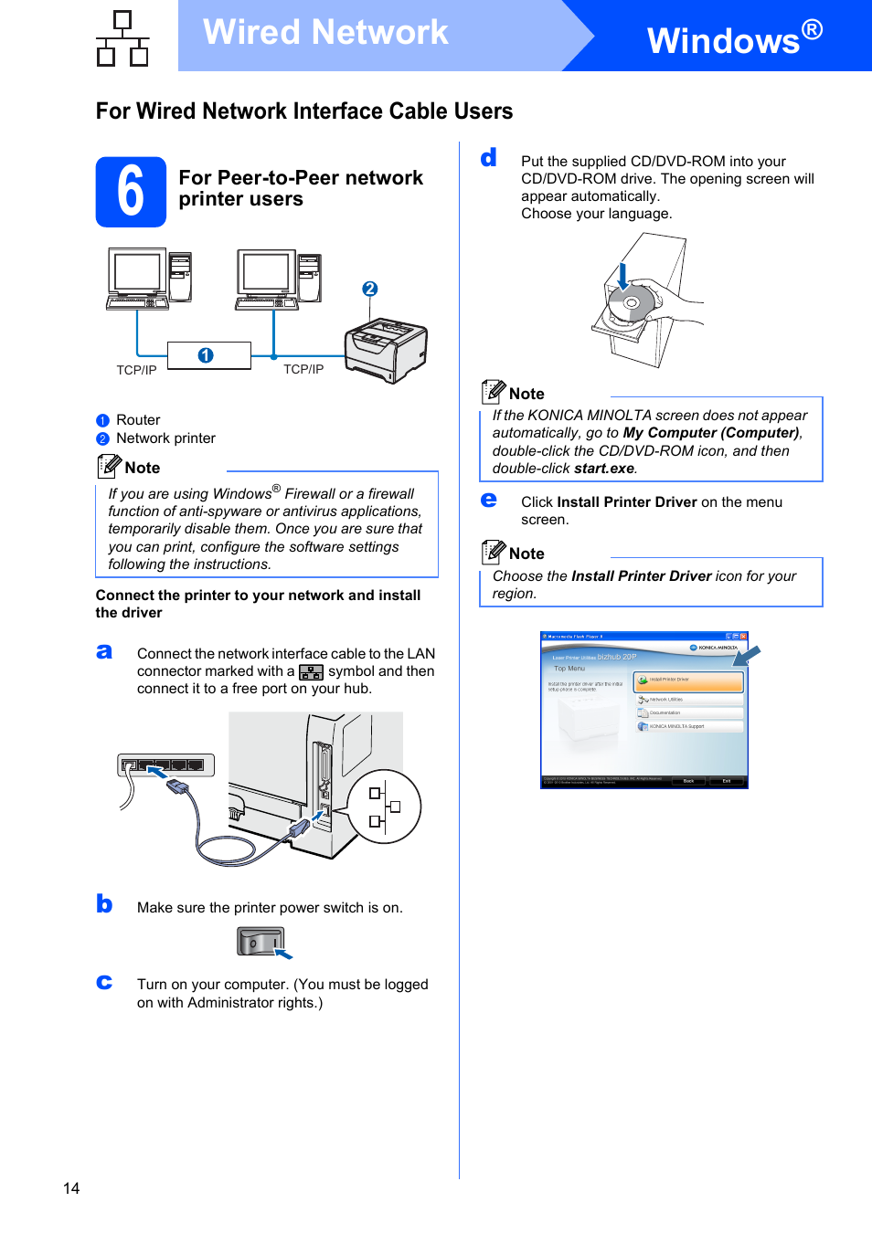 For wired network interface cable users, 6 for peer-to-peer network printer users, Windows | Wired network | Konica Minolta bizhub 20P User Manual | Page 14 / 33