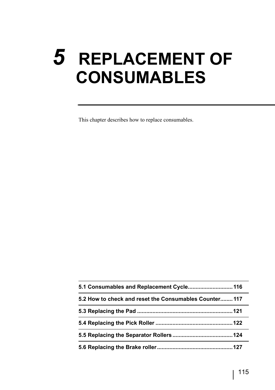 5 replacement of consumables, Replacement of consumables | Konica Minolta Fujitsu Scanner User Manual | Page 135 / 230