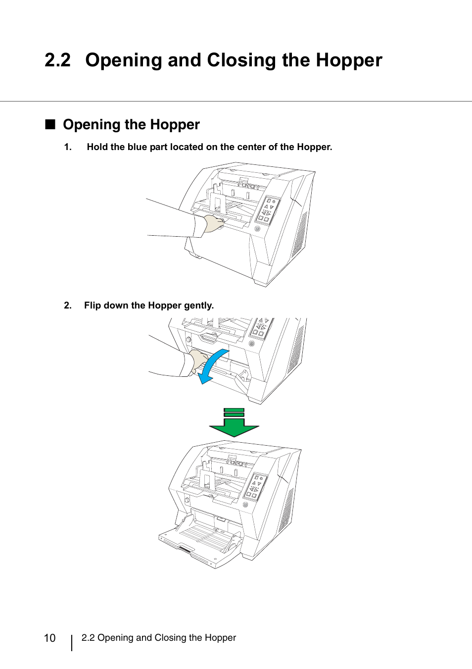 2 opening and closing the hopper, Opening the hopper | Konica Minolta Fujitsu Scanner User Manual | Page 30 / 230