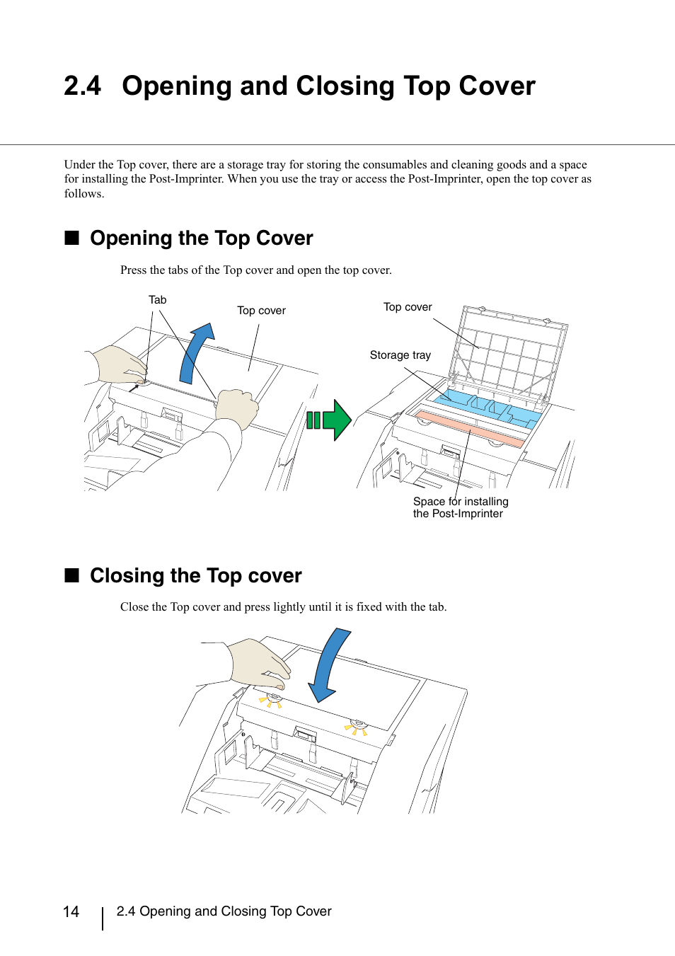 4 opening and closing top cover, Opening the top cover, Closing the top cover | Konica Minolta Fujitsu Scanner User Manual | Page 34 / 230