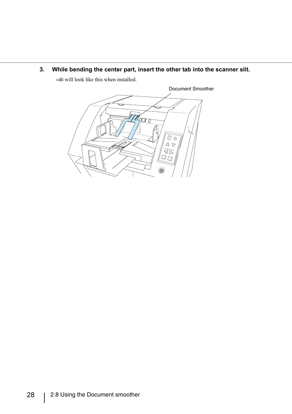 It will look like this when installed, Document smoother | Konica Minolta Fujitsu Scanner User Manual | Page 48 / 230