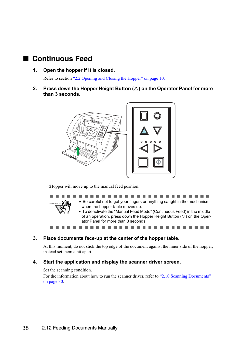 Continuous feed, 12 feeding documents manually, Open the hopper if it is closed | Konica Minolta Fujitsu Scanner User Manual | Page 58 / 230