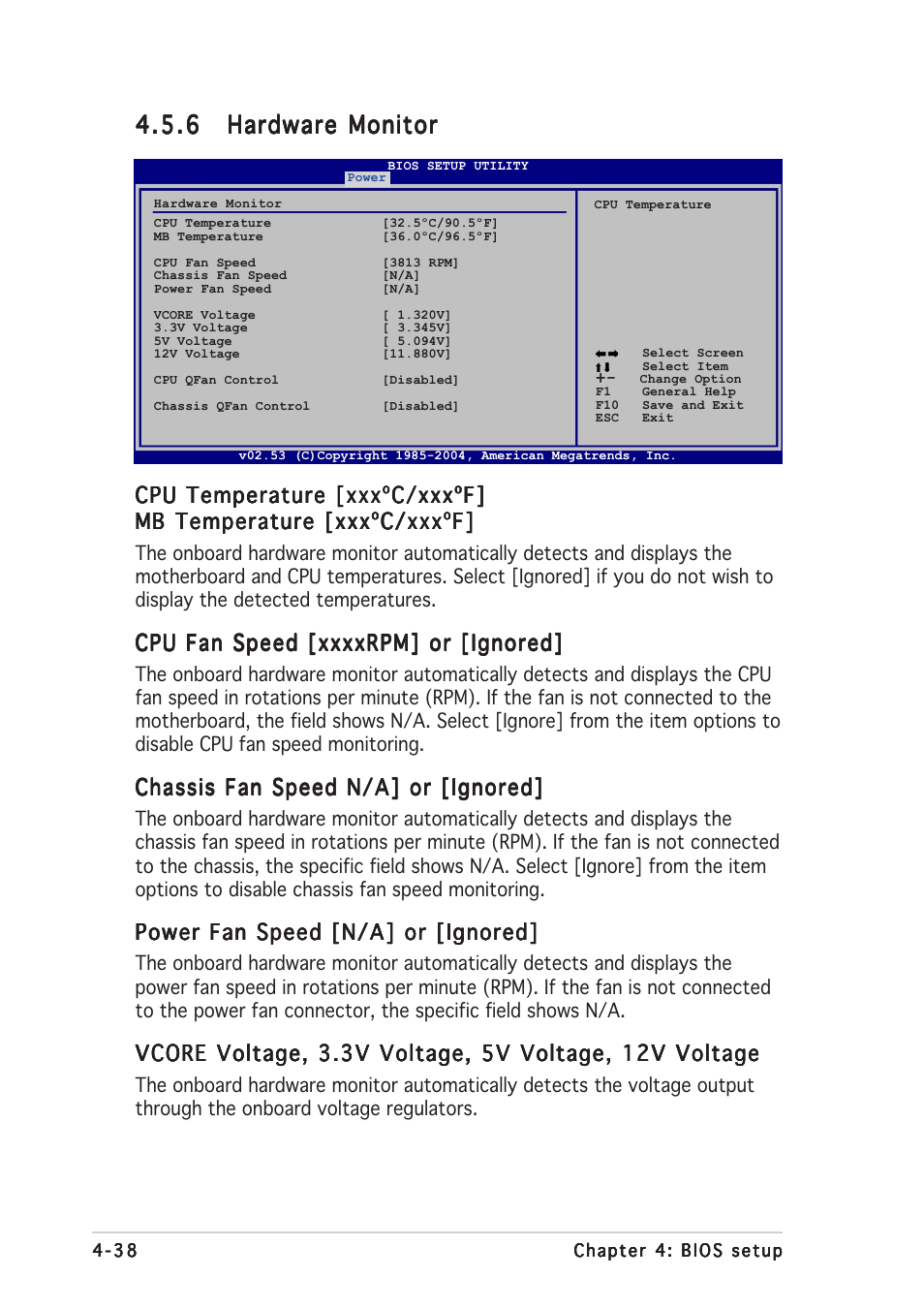 Cpu temperature [xxxºc/xxxºf, Chassis fan speed n/a] or [ignored, Power fan speed [n/a] or [ignored | Asus A8R32-MVP User Manual | Page 100 / 166