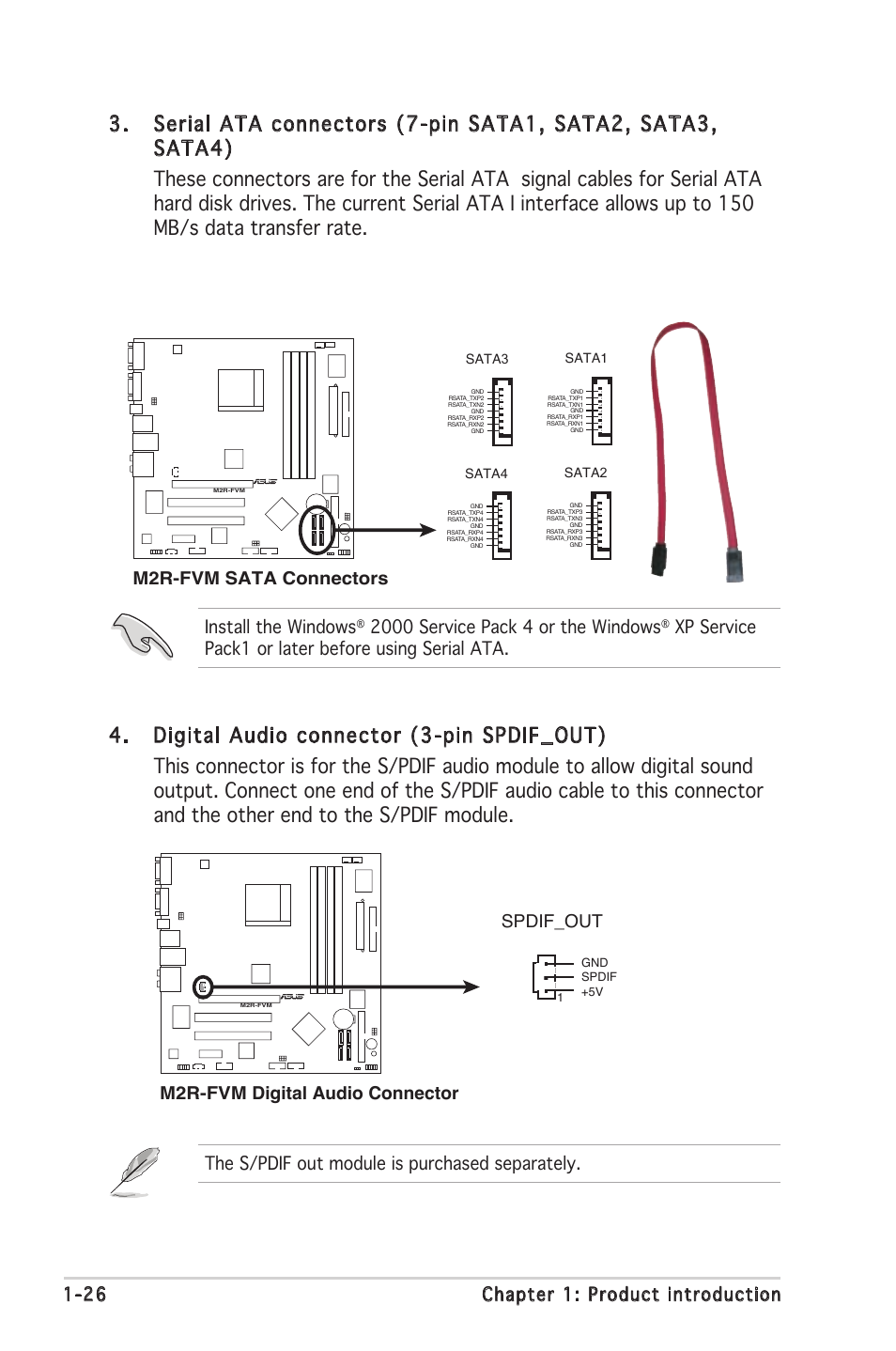 26 chapter 1: product introduction, Install the windows, Xp service pack1 or later before using serial ata | M2r-fvm sata connectors, The s/pdif out module is purchased separately, M2r-fvm digital audio connector spdif_out | Asus M2R-FVM User Manual | Page 38 / 72