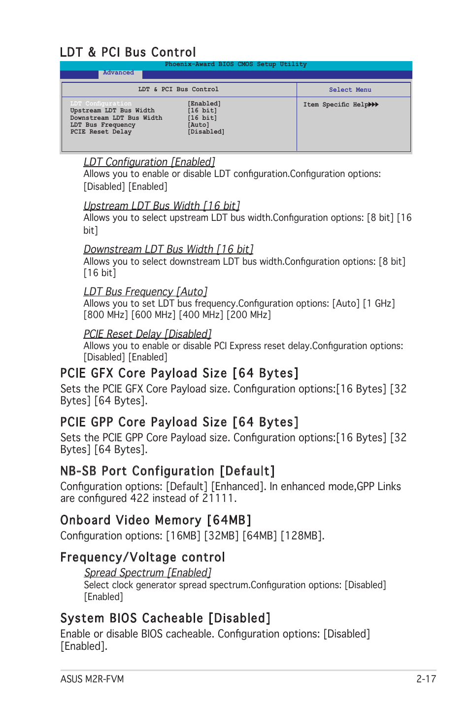 Ldt & pci bus control, Pcie gfx core payload size [64 bytes, Pcie gpp core payload size [64 bytes | Nb-sb port configuration [default, Frequency/voltage control, System bios cacheable [disabled | Asus M2R-FVM User Manual | Page 60 / 72