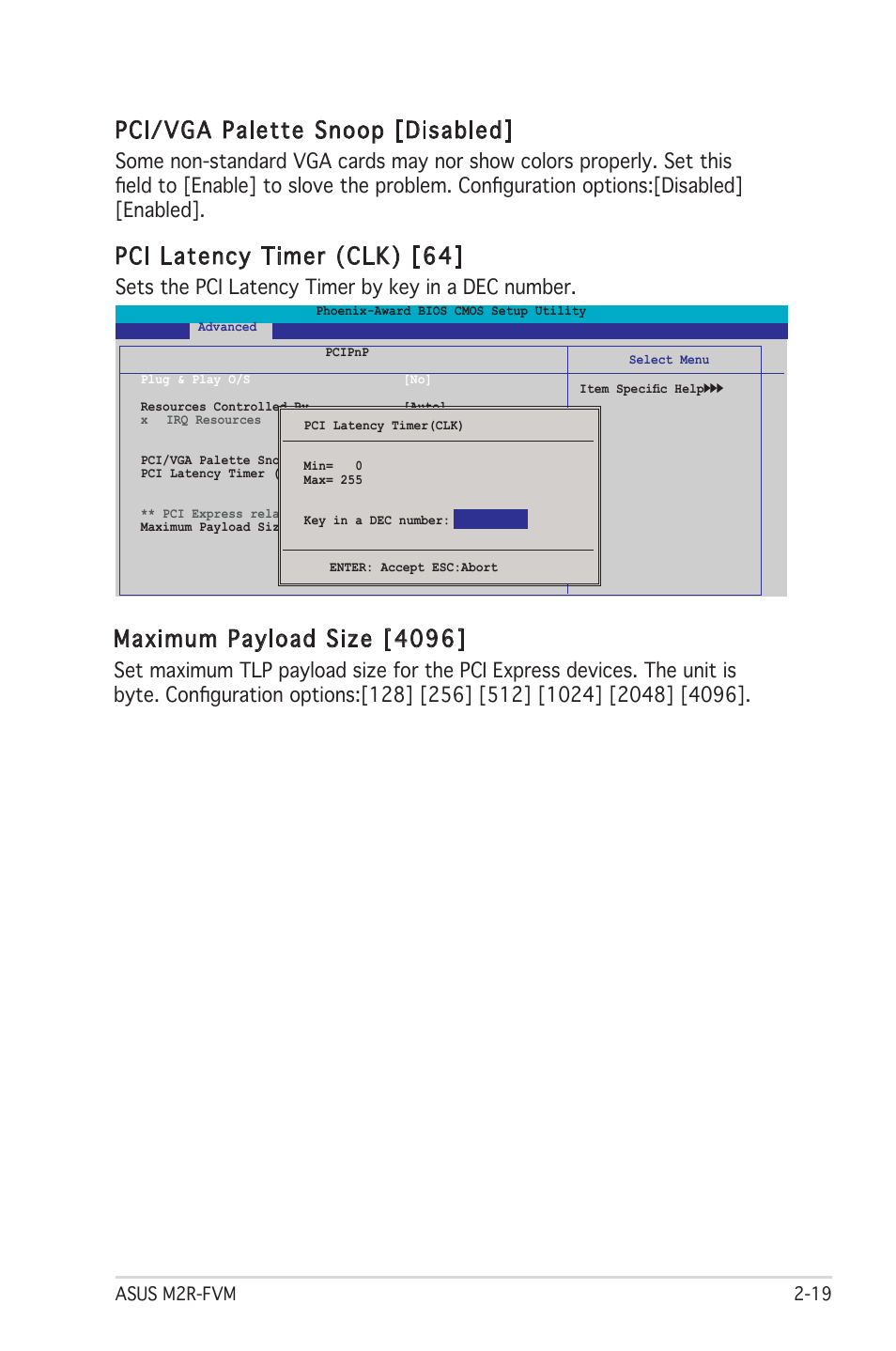 Pci/vga palette snoop [disabled, Pci latency timer (clk) [64, Maximum payload size [4096 | Sets the pci latency timer by key in a dec number | Asus M2R-FVM User Manual | Page 62 / 72