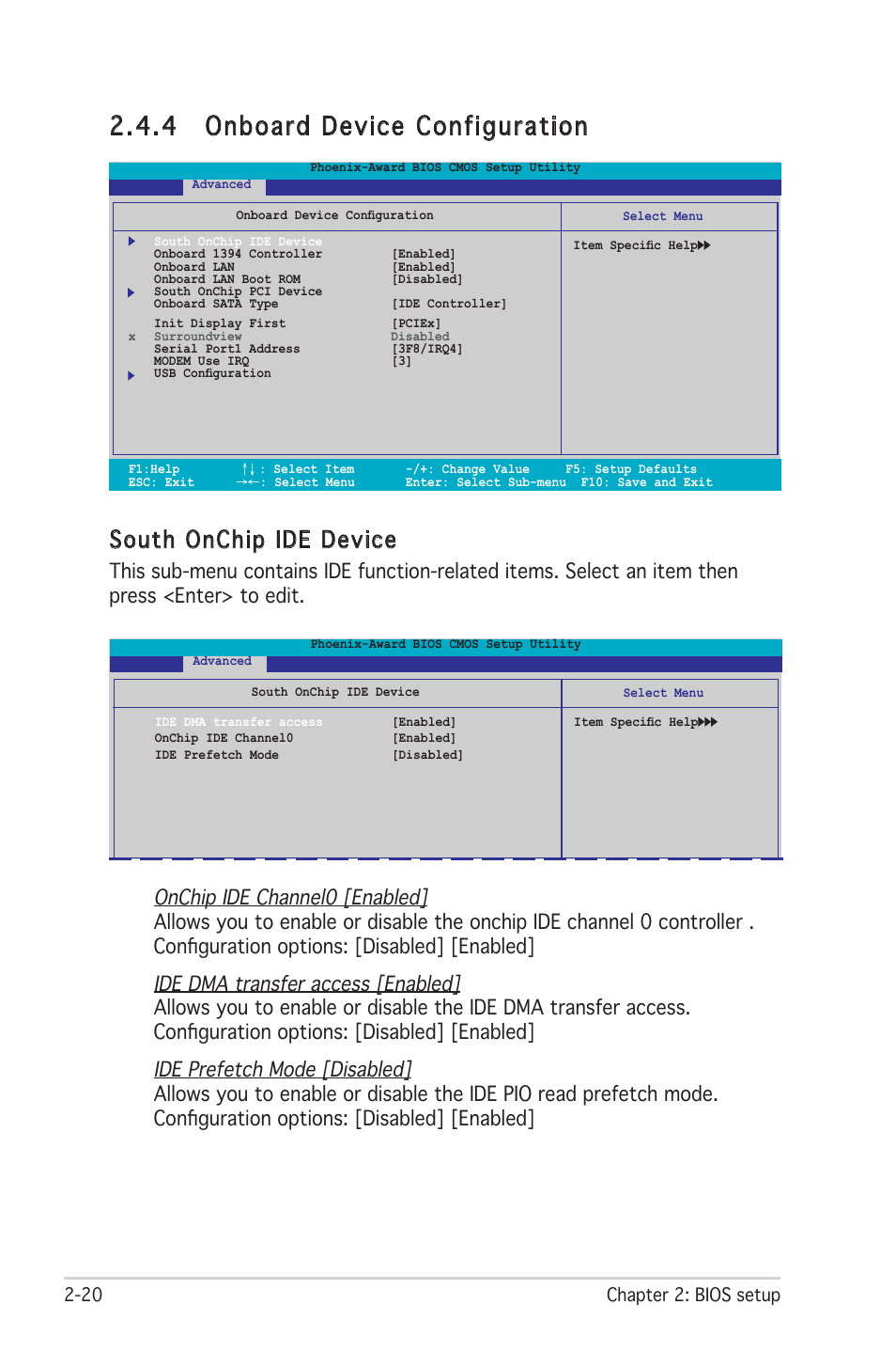 4 onboard device configuration, South onchip ide device, 20 chapter 2: bios setup | Asus M2R-FVM User Manual | Page 63 / 72