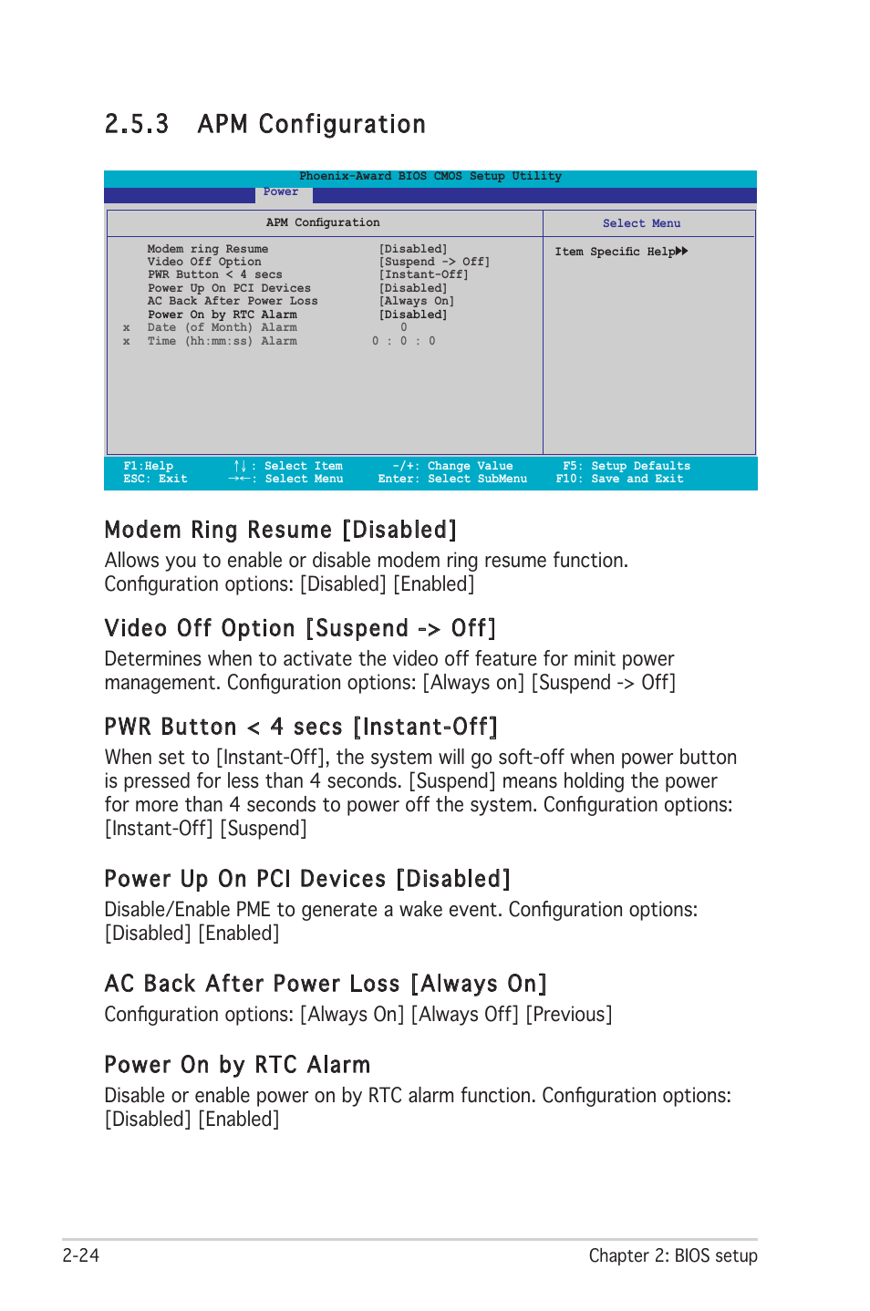 3 apm configuration, Modem ring resume [disabled, Video off option [suspend -> off | Pwr button < 4 secs [instant-off, Power up on pci devices [disabled, Ac back after power loss [always on, Power on by rtc alarm | Asus M2R-FVM User Manual | Page 67 / 72