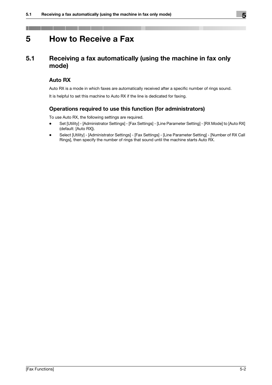 5 how to receive a fax, Auto rx, How to receive a fax | 5how to receive a fax | Konica Minolta bizhub C3350 User Manual | Page 40 / 69