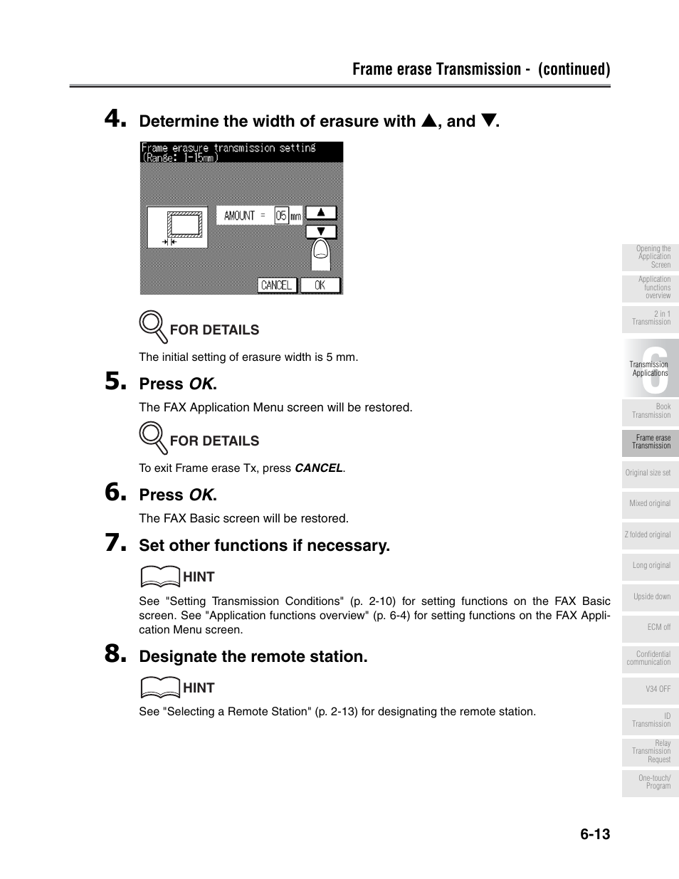 Frame erase transmission - (continued), Determine the width of erasure with, Press ok | Set other functions if necessary, Designate the remote station | Konica Minolta FK-102 User Manual | Page 124 / 329