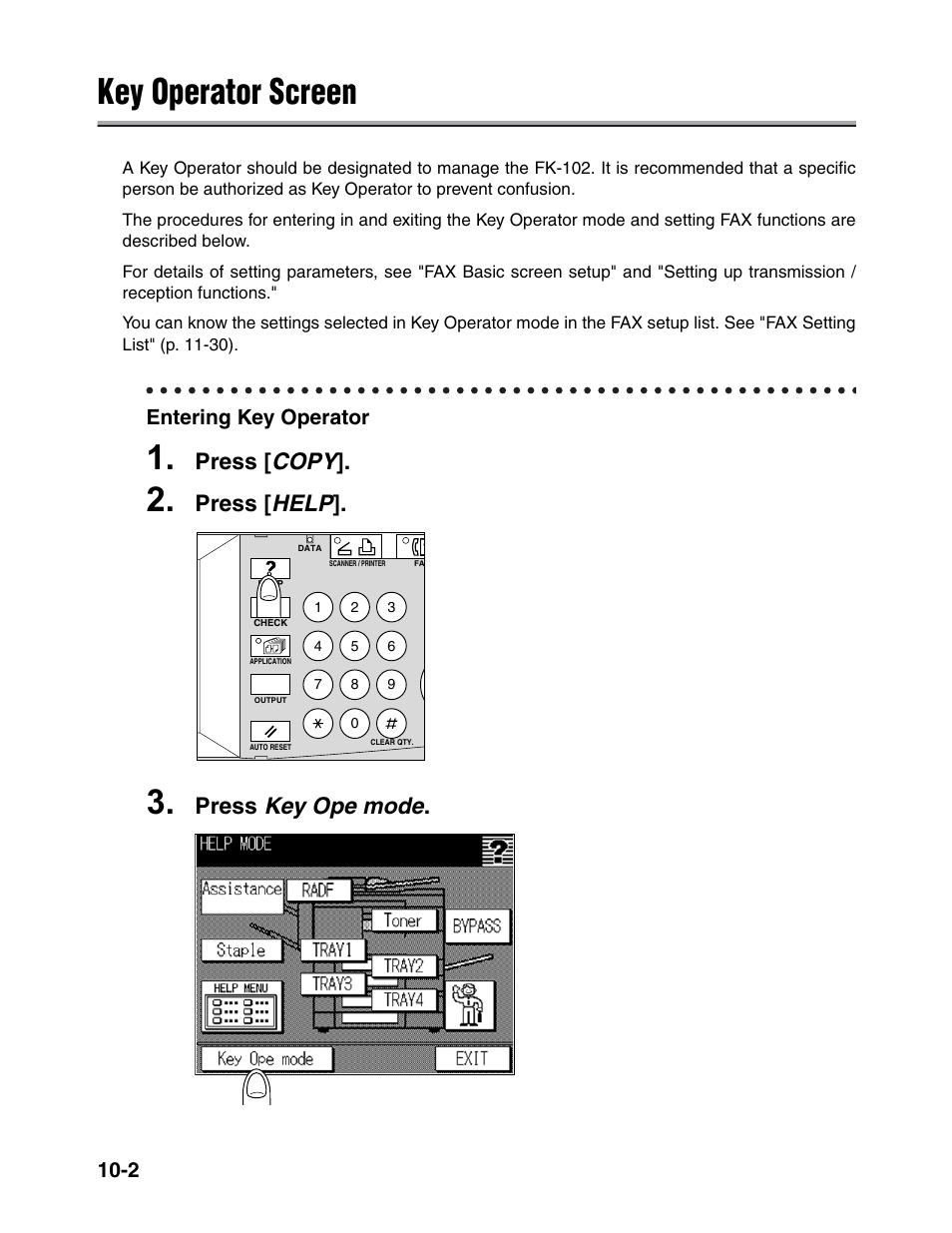 Key operator screen, Press [ copy, Press [ help | Press key ope mode, Entering key operator | Konica Minolta FK-102 User Manual | Page 224 / 329