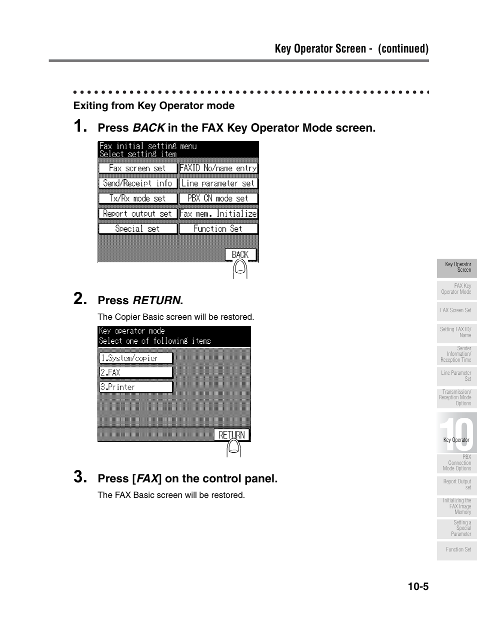 Key operator screen - (continued), Press back in the fax key operator mode screen, Press return | Press [ fax ] on the control panel, Exiting from key operator mode | Konica Minolta FK-102 User Manual | Page 227 / 329
