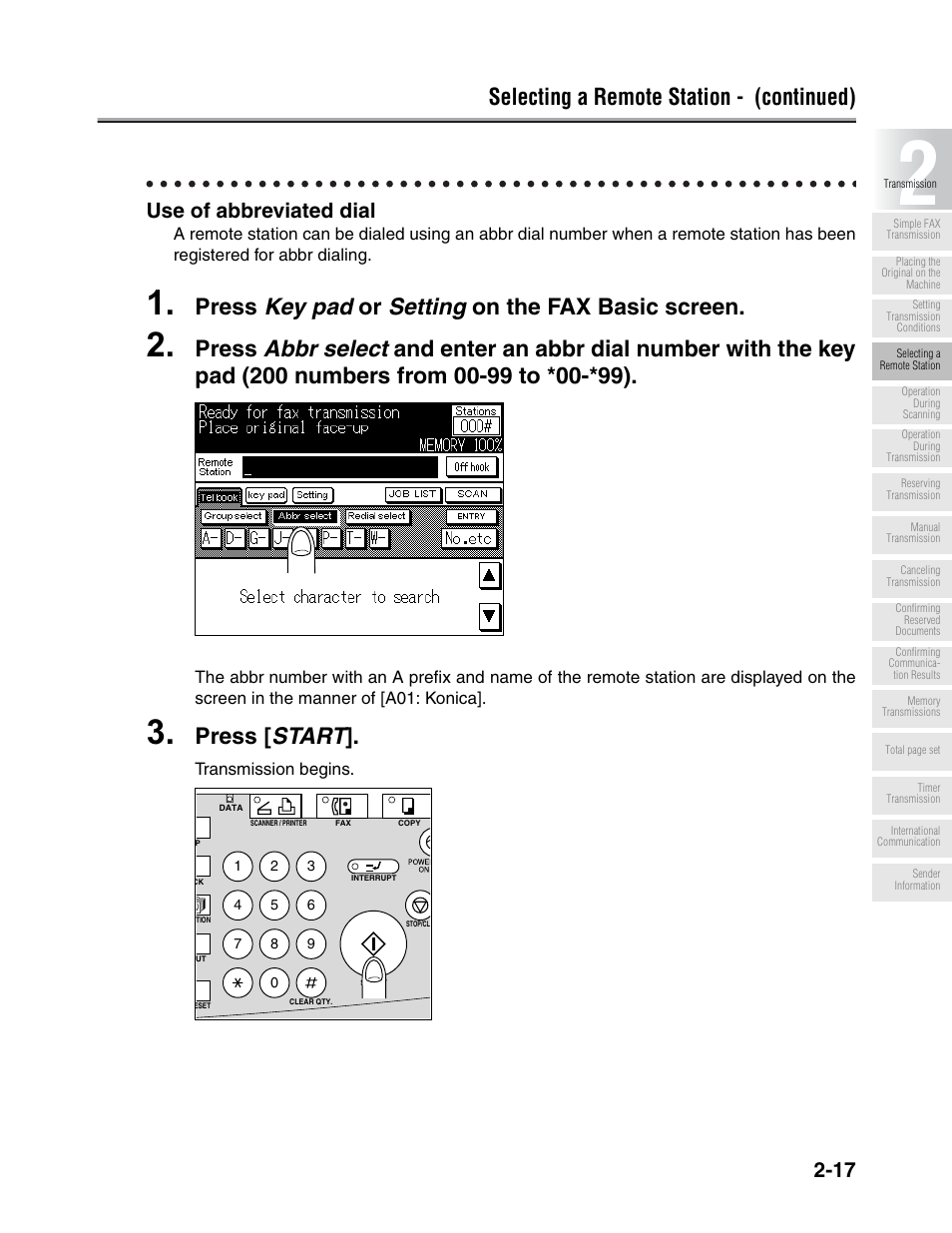 Selecting a remote station - (continued), Press key pad or setting on the fax basic screen, Press [ start | Use of abbreviated dial | Konica Minolta FK-102 User Manual | Page 55 / 329