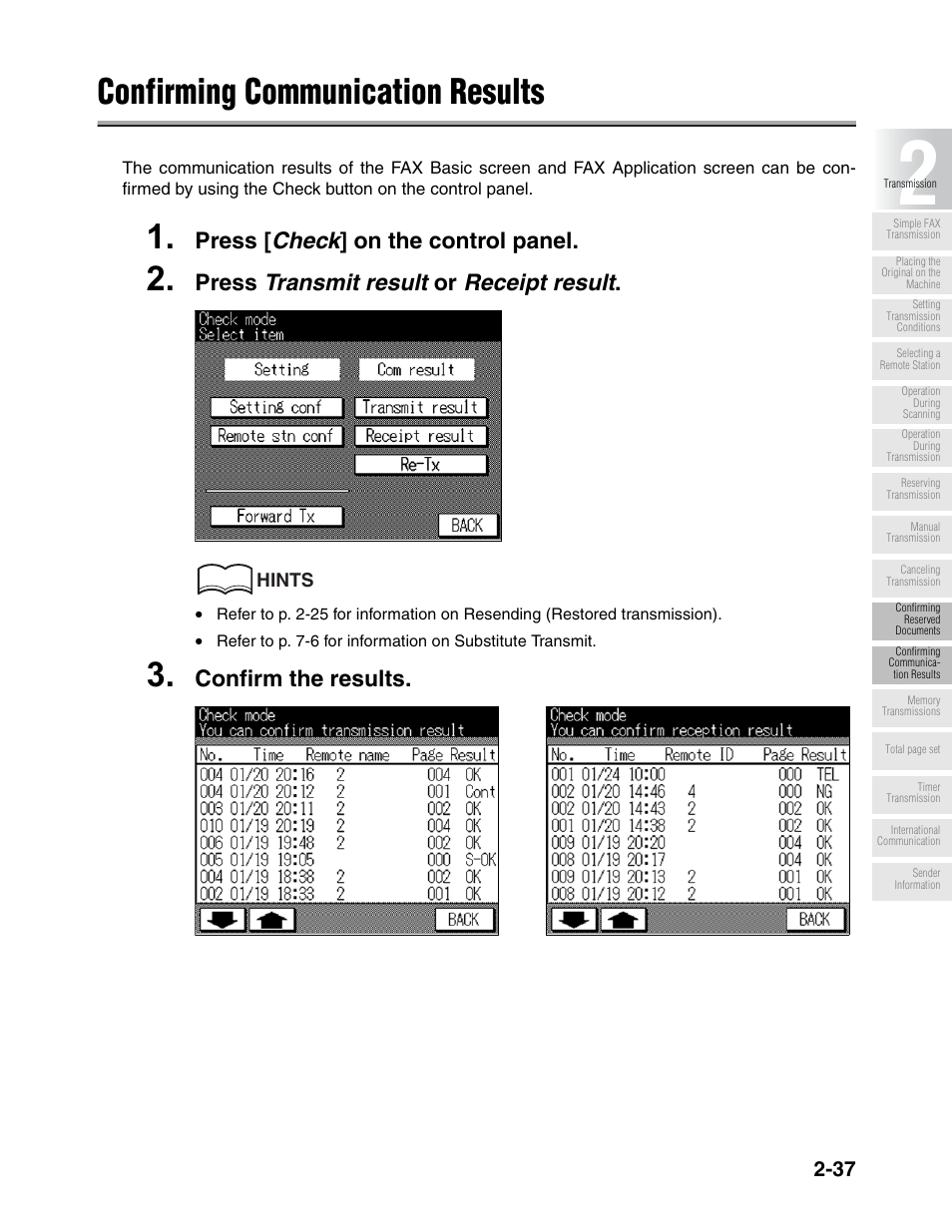 Confirming communication results, Press [ check ] on the control panel, Press transmit result or receipt result | Confirm the results | Konica Minolta FK-102 User Manual | Page 75 / 329