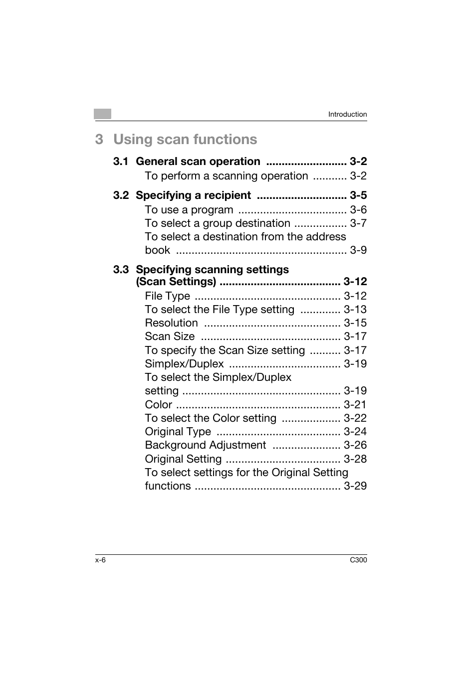 3 using scan functions | Konica Minolta bizhub C300 User Manual | Page 7 / 160