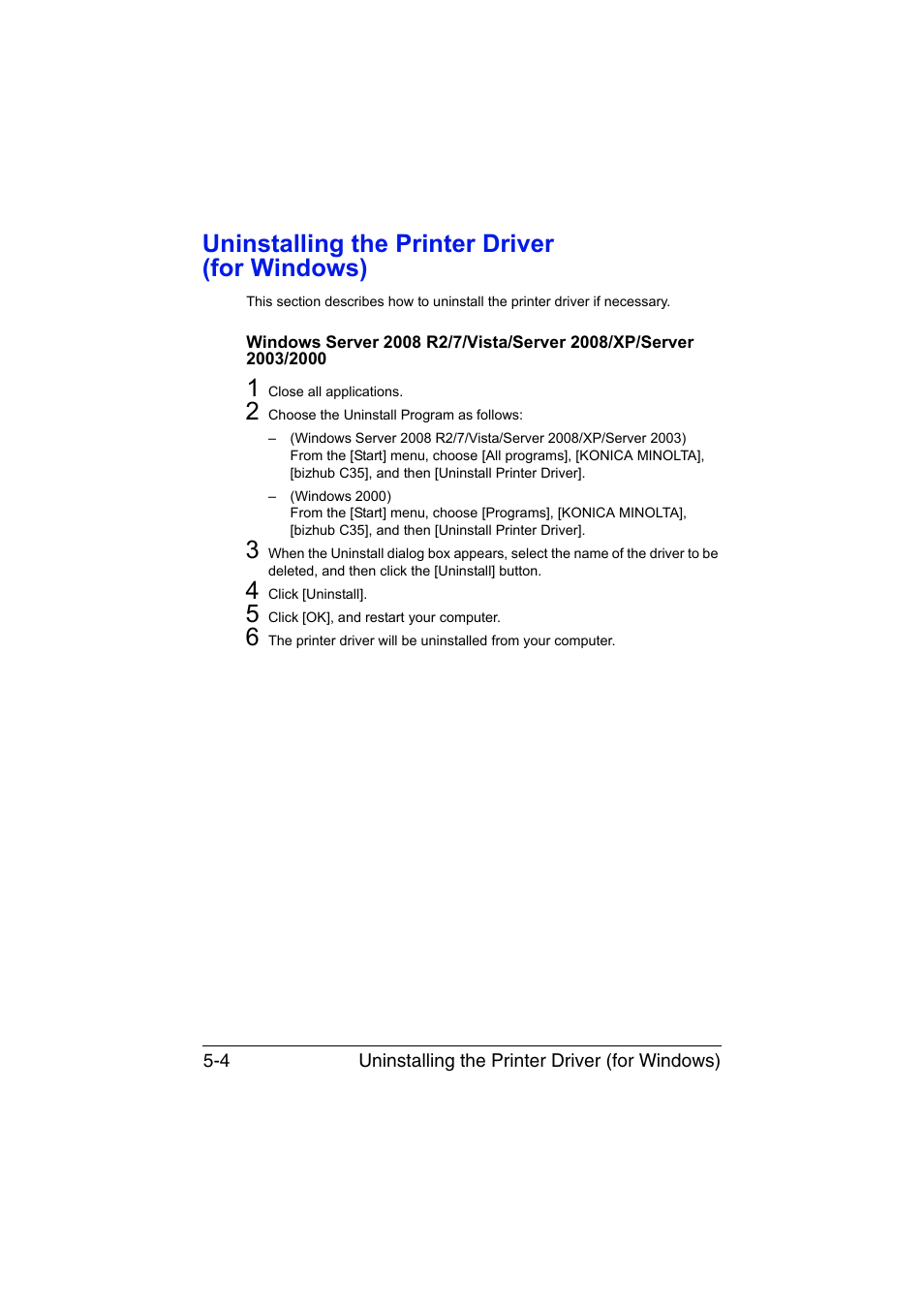 Uninstalling the printer driver (for windows), Uninstalling the printer driver (for windows) -4 | Konica Minolta bizhub C35 User Manual | Page 167 / 394